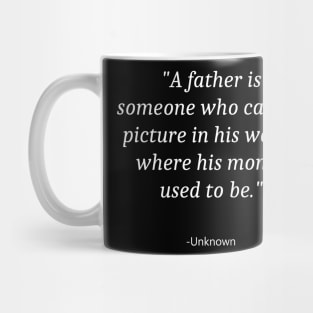 Quote for father day Mug